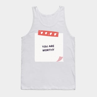 You Are Worthy Sticky Note Tank Top